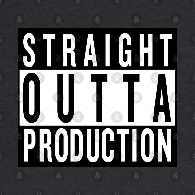 Straight Outta Production by Rodden Reelz